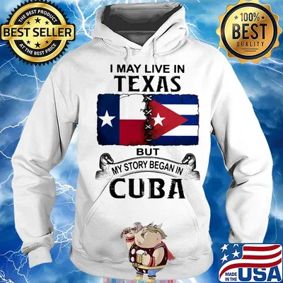 I may live texas but my story began in cuba s Hoodie