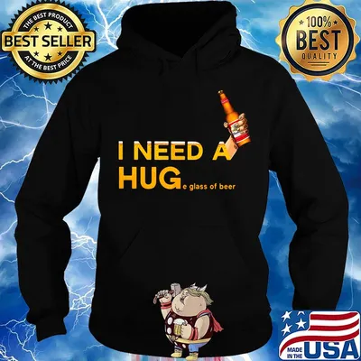 I need a huge glass of beer hand s Hoodie