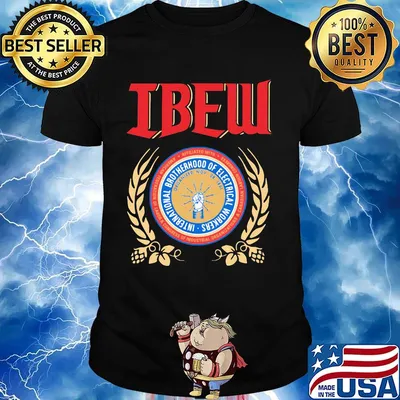 Ibew international brotherhood of electrical workers shirt