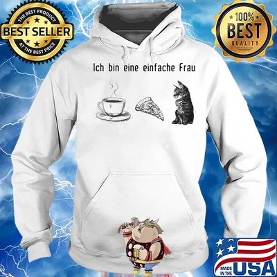Ich bin eine einfache Frau Coffee Pizza Cat s Hoodie