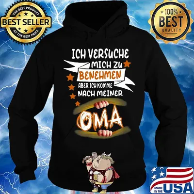 Ich versuche mich zu benehmen aber ich komme nach meiner oma s Hoodie