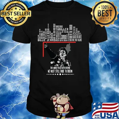 In a world filled despaind we must still dare to dream michael jackson shirt
