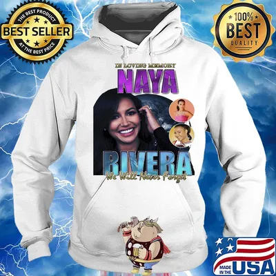In loving memory naya rivera we will never forget rip s Hoodie