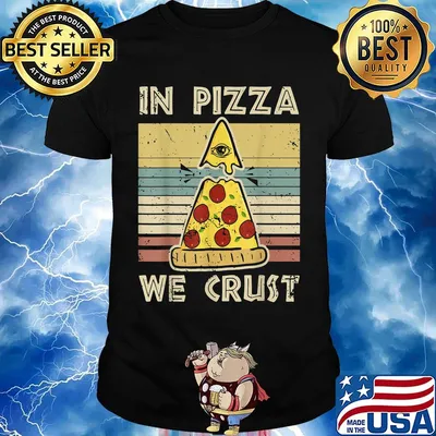 In pizza we crust vintage retro shirt
