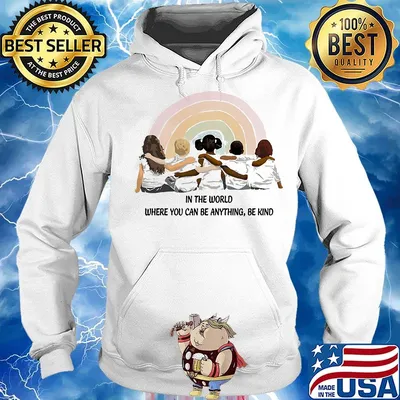 In the world where you can be anything be kind girls vintage retro s Hoodie