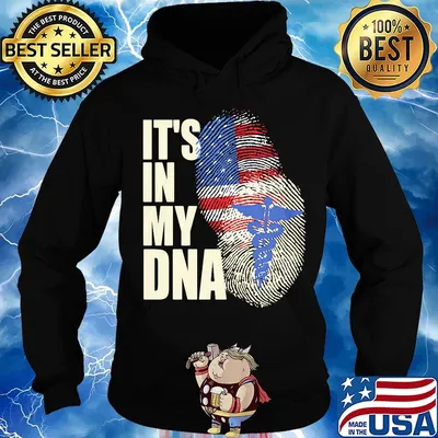 It's In My DNA Fingerprint USA Medical Logo Shirt Hoodie