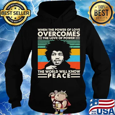 Jimi hendrix when the power of love overcomes the love of power the world will know peace vintage retro black s Hoodie