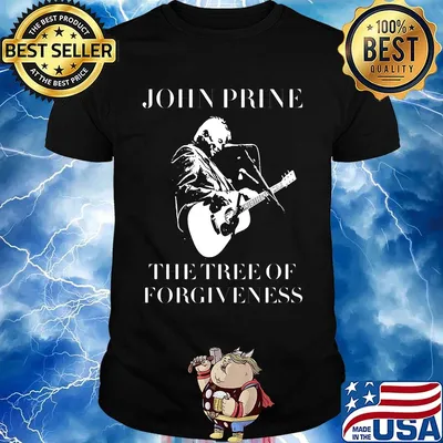 John prine the tree of forgiveness shirt