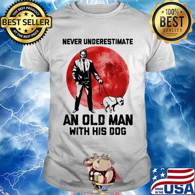 John Wick Never underestimate an old man with his dog sunset shirt