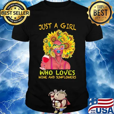 Just a girl dope who loves wine and sunflowers shirt