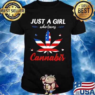 Just A Girl Who Love Canabis Independence Day Shirt