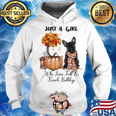 Just a girl who loves fall and french bulldogs tree pumpkin s Hoodie