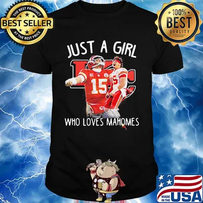 Just a girl who loves patrick mahomes shirt