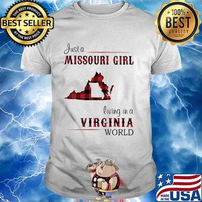 Just a Missouri Girl living in a Virginia world Map shirt