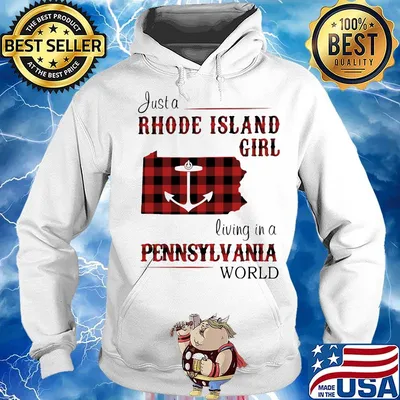 Just a rhode island girl living in a pennsylvania world s Hoodie