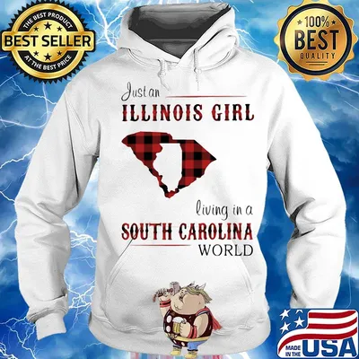 Just an ILLINOIS girl living in a South Carolina world Map s Hoodie