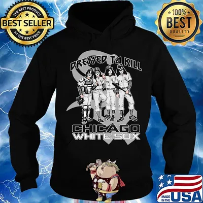 Kiss band dressed takill chicago white sox s Hoodie