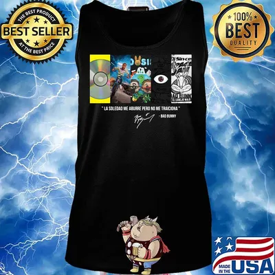 La soledad me abysse pero no me traicion bad bunny sgnature s Tank top