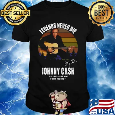 Legends never die johnny cash because you're mine i walk the line signature vintage retro shirt