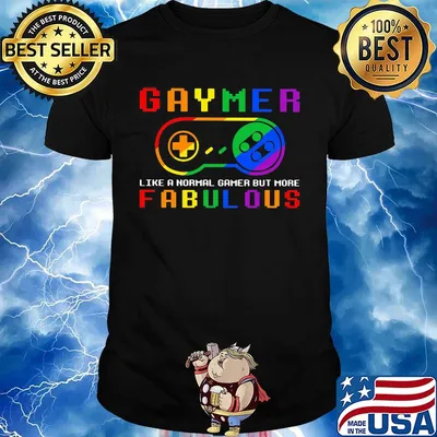 LGBT gaymer like a normal gamer but more fabulous shirt