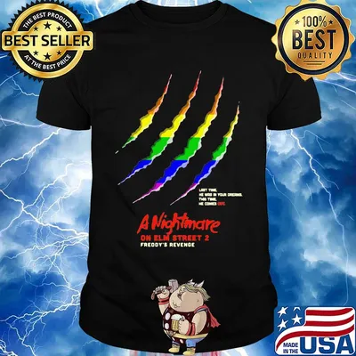 Lgbt last time he was by your oregon this time he comes out a nightmare on elm street 2 freddy's revenge shirt
