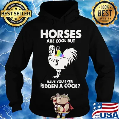 LGBT rooter horses are but cool but have you ever ridden a cock s Hoodie