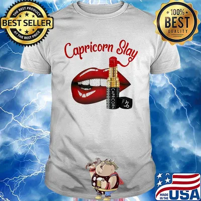 Lips capricorn slay lipstick shirt