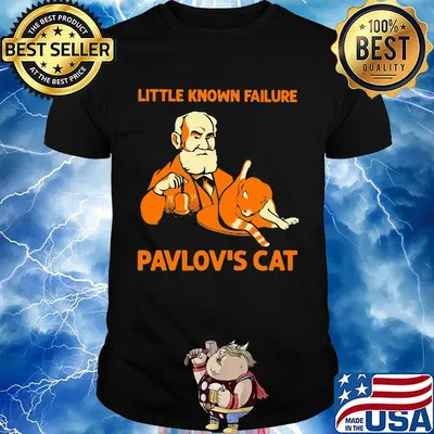 Little konown failure pavlov's cat shirt
