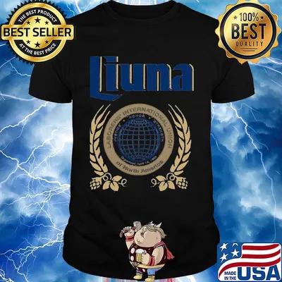 Liuna laborers international union of north america shirt
