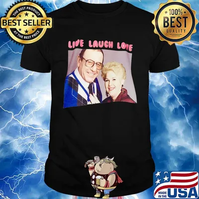 Live laugh love with pat and frank shirt