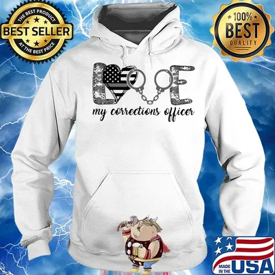 Love My Corrections Officer Independence Day Shirt Hoodie