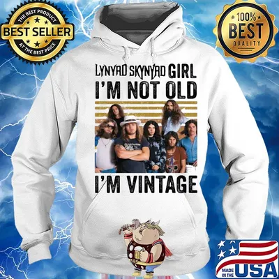 Lynyrd skynyrd girl i'm not old i'm vintage retro s Hoodie