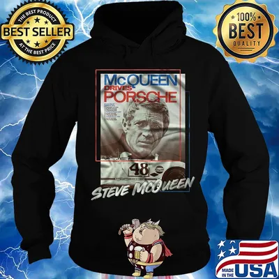 Mcqueen drives porsche 48 steve mcqueen s Hoodie