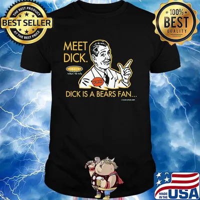 Meet dick smack talking the talk dick is a bears fan shirt'