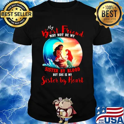 Merida mermaid my best friend may not be my sister by blood but she is my sister by heart shirt