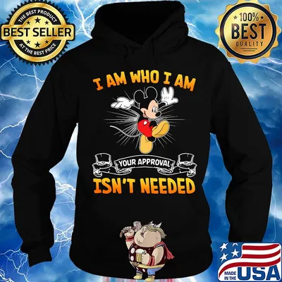 Mickey mouse dance i am who i am your approval isn't needed s Hoodie