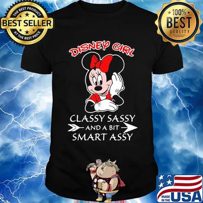 Mickey mouse Disney girl classy sassy and a bit smart assy shirt