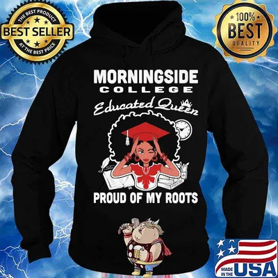 Morningside college educated queen proud of my roots s Hoodie