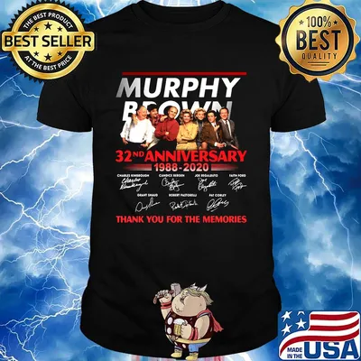Murphy brown 32nd anniversary 1988 2020 thank you for the memories signatures shirt