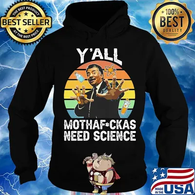 Neil degrasse tyson y'all motha-fuckas need science vintage retro s Hoodie