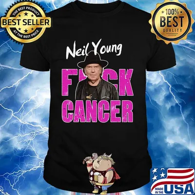 Neil young fuck cancer shirt