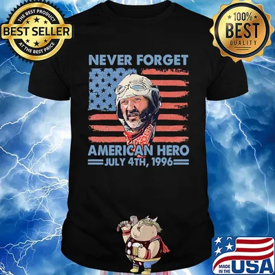 Never Forget American hero July 4th, 1996 flag shirt