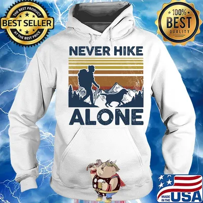 Never Hike ALone Dog Girl Vintage Retro Shirt Hoodie