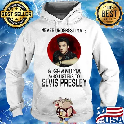Never underestimate a grandma who listens to elvis presley sunset s Hoodie