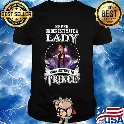 Never underestimate a lady who listens to prince shirt