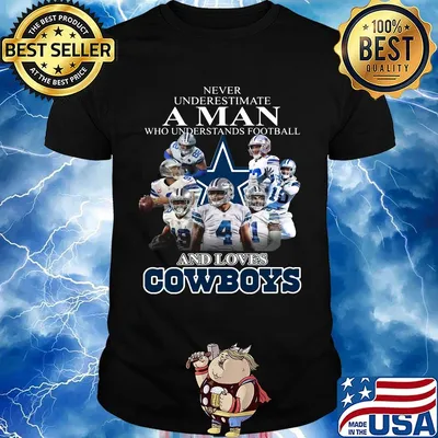 Never underestimate a man who understands football and loves dallas cowboys shirt