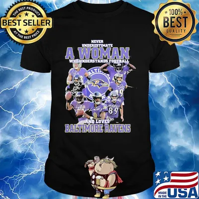 Never underestimate a woman who understands football and loves baltimore ravens players signatures shirt
