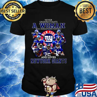 Never underestimate a woman who understands football and loves new york giants logo shirt