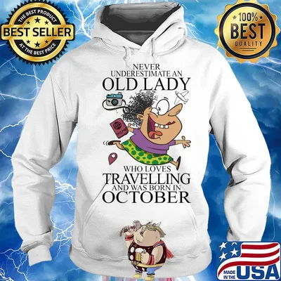 Never underestimate an old lady who loves travelling and was born in October sunset s Hoodie