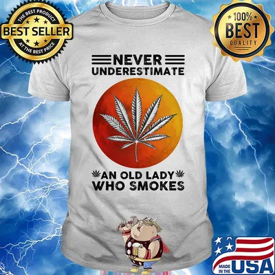 Never underestimate an old lady who smokes weed moon blood shirt